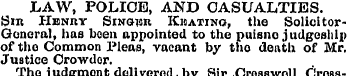 LAW, POLICE, AJND CASUALTIES. Sir Henry ...
