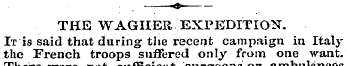 THE WAGIIER EXPEDITION. It is said that ...