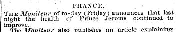 PRAXCE. Thk Monlteur of to-day (Friday) ...