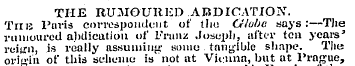 THE RUMOURED ABDICATION. The Paris corre...
