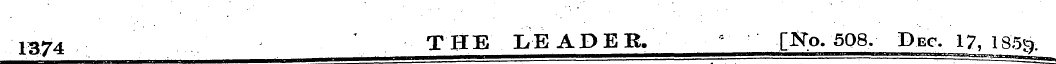 1374 THE LEADER. [No. 508. Dec. IVlgSfo