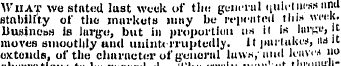 WlIA'f we stated last week of the genera...