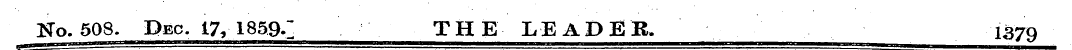 No. 508. Dec. 17, 185Q. ~ THE LEADER. 13...