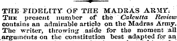 ¦ * ¦ THE FIDELITY OF THE MADRAS ARMY"; ...