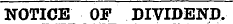 NOTICE OF DIVIDEND.