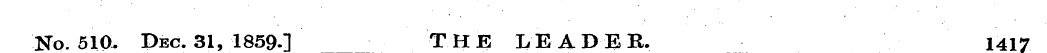 No. 510. Dec. 31, 1859.] THE LEADER. 141...
