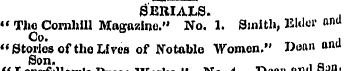 SERIALS. . " Tho Comhlll Magazine." No. ...