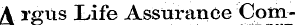 Argus Life Assurance Cotn-
