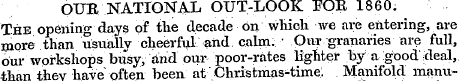 OUR NATIONAL OUT-LOOK FOE 1860. The open...
