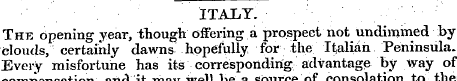 ITALY. The opening year, though offering...