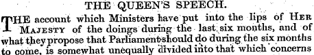 THE QUEEN'S SPEECH. rpHE account which M...