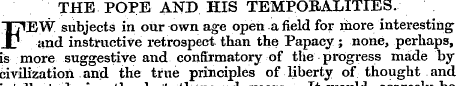 THE POPE AND HIS TEMPORALITIES. F EW sub...