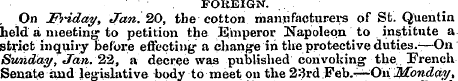 FOREIGN. On Ft^iday, Jan. 20, the cotton...
