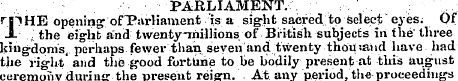 PARLIAMENT. rpHE opening ofParliament is...