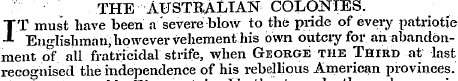 THE AUSTRALIAN COLONIES. I T must have b...