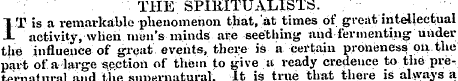 THE SPIRITUALISTS. I T is a remarkable p...