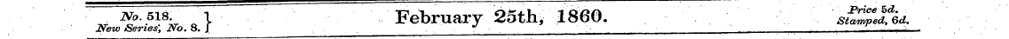 ¦ ^,•518. -1 February 25th, 1860. s^^ha....