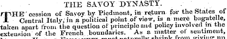 THE SAVOY DYNASTY. rpHE - cession of Sav...