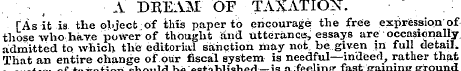 A DREAM OF TAXATION. [As it is the objec...