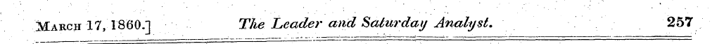 March 17, I860.] The Leader and Saturday...