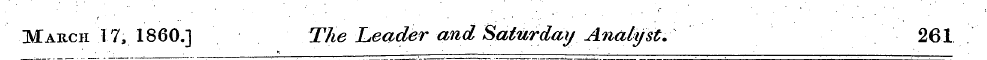 March 17, I860.] The Leader and Saturday...