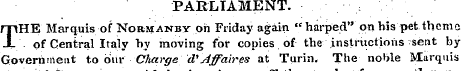 PARLIAMENT. THE Marquis of Normanby oh F...