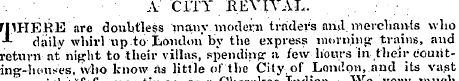 . A CITY REVIVAL. : FI .1HERE are doubtl...
