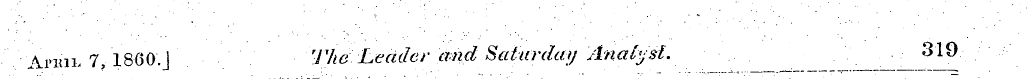 Ar«ii. 7, 1860.J The^ Leader and Saturda...
