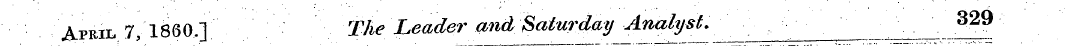 April 7,1860.] The Leader and Saturday A...