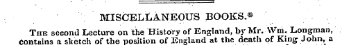 MISCELLANEOUS BOOKS.* The second Lecture...