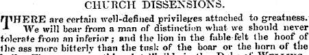 CHURCH DISSENSIONS. WHERE are certain we...