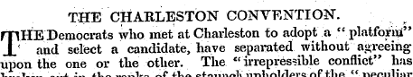 THE CHARLESTON CONVENTION. rnHE Democrat...