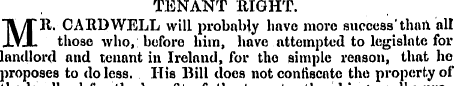 TENANT RIGHT. MR. CARD WELL will probabl...