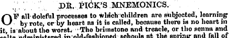 DR. PICK'S MNEMONICS. OF all doleful pro...