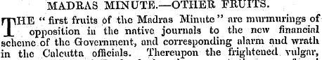 MADRAS MINUTE.—OTHEft FRUITS. THE "first...