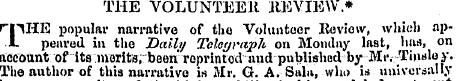 THE VOLUNTEER REVIEW.* rpHE popular narr...
