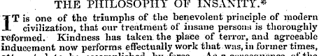 THE PHILOSOPHY OF INSANITY.* I T is one ...