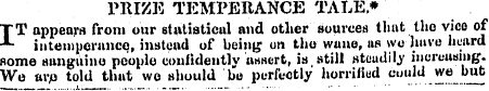 PRIZE TEMPERANCE TALE* IT appears from o...