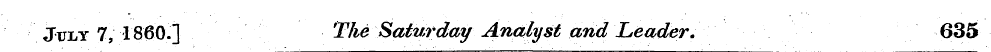 July 7, I860.] The Saturday Analyst and ...