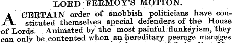 LORD FERMOY'S MOTION. A CERTAIN order of...