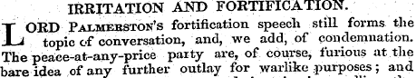 IRRITATION AND FORTIFICATION. LORD Palme...