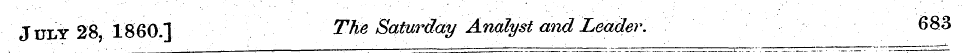 J uly 28 I860.] The Saturday Analyst and...