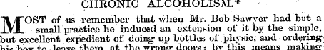 CHRONIC ALCOHOLISM.* MOST of us remember...