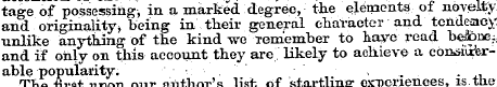 tage of possessing, in a marked degree, ...