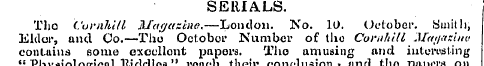 SERIALS. Tlio Cunihill Magazine,—London....