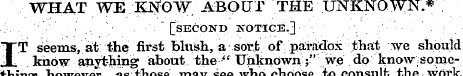 WHAT WEKNG¥ ABOUT ' THE UNKNOWN.* , ¦ :¦...