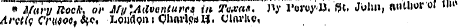 """ » ' Afiti'v ttocfe, or Jft/'r A(lvii...