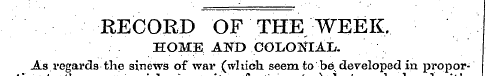 RECORD OF THE WEEK. HOME AND COLONIAL. A...