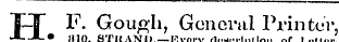 fT F. Gou#h, General Printer. J__I_» moSTUAN1)— cliwrljllon of lotK