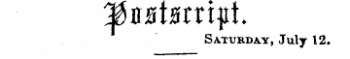 ^natarript. Saturday, July 12.